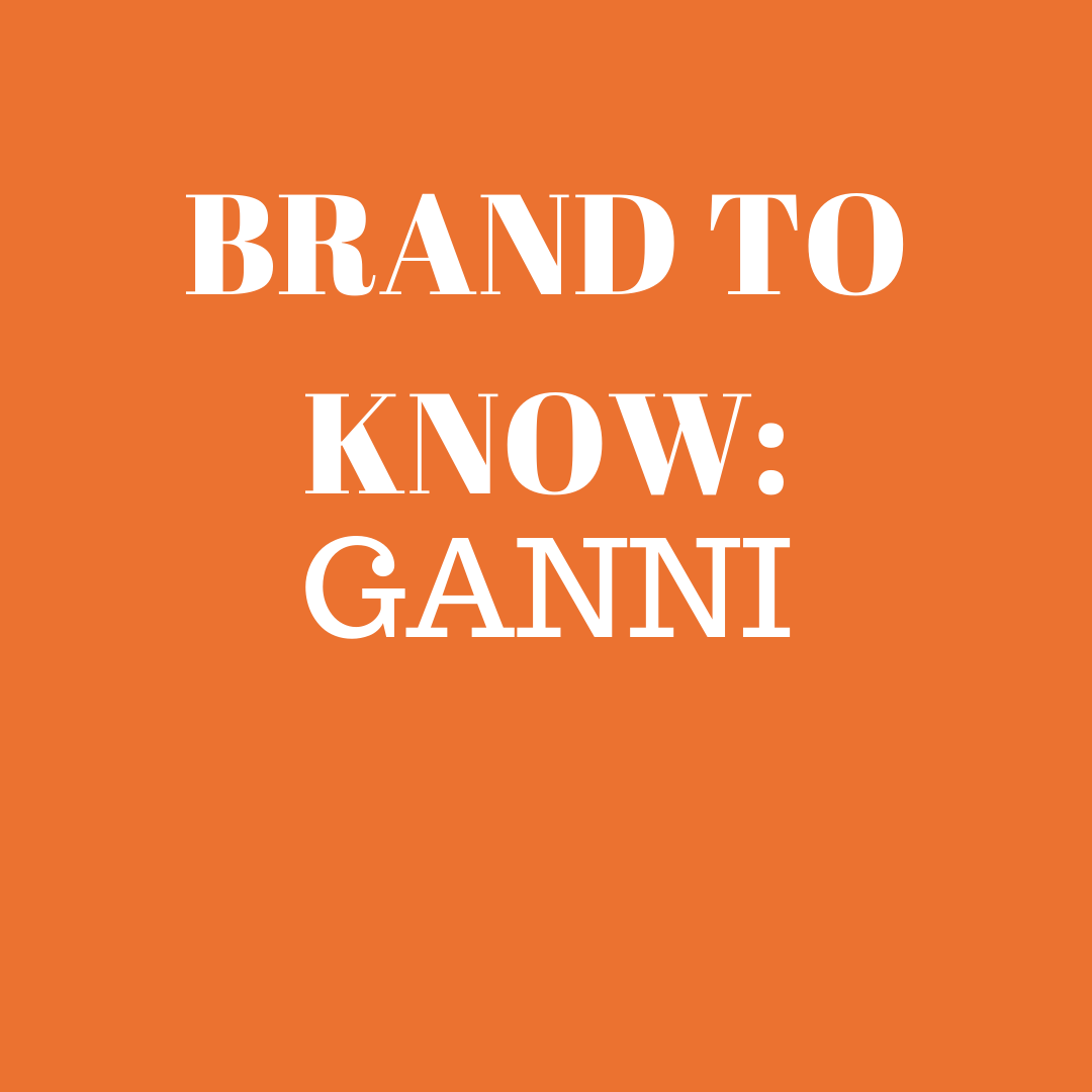 Orange background with the words: brand to know: Ganni
