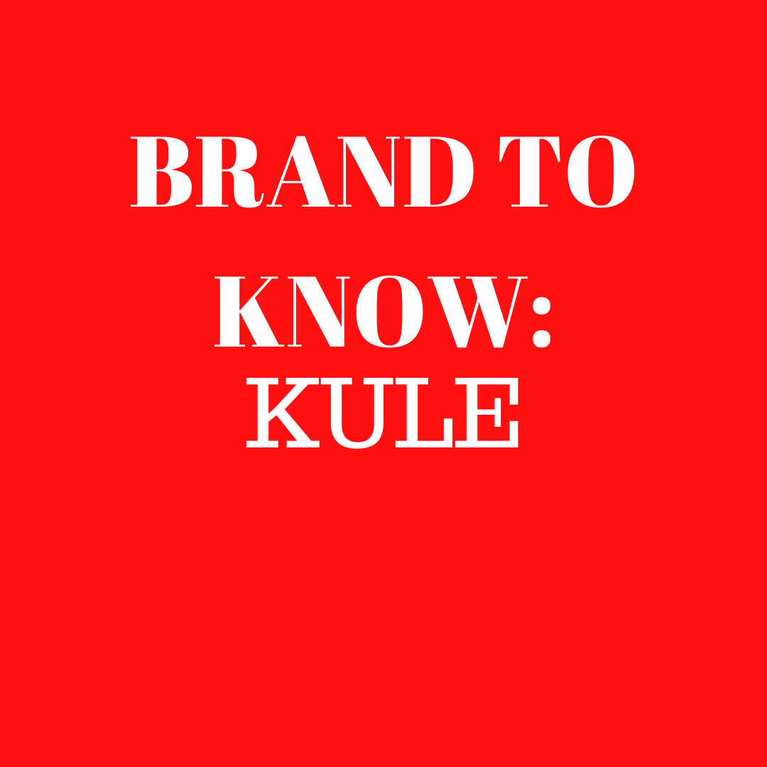 Red background with the words - Brand to know: KULE